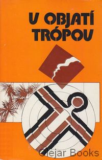 V objatí trópov