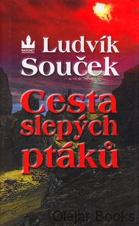 Cesta slepých ptáků
