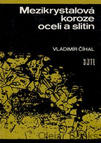 Mezikrystalová koroze ocelí a slitin