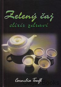Zelený čaj - elixír zdraví