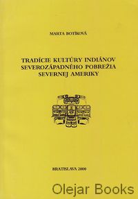 Tradície kultúry Indiánov severozápadného pobrežia Severnej Ameriky