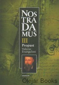 Nostradamus III. Propast