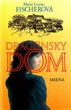 Deinhartingovci 1: Dragúnsky dom