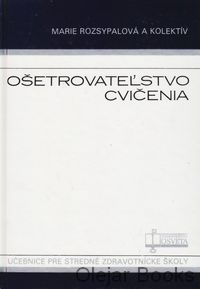 Ošetrovateľstvo - cvičenia