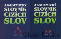 Akademický slovník cizích slov I., II. 