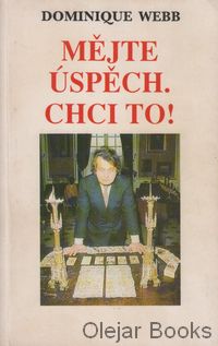 Mějte úspěch. Chci to!