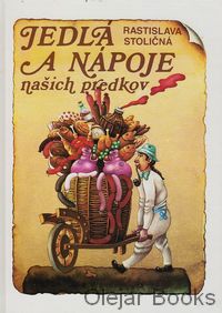 Jedlá a nápoje našich predkov