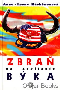 Zbraň na zabíjanie býka