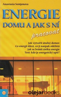 Energie domu a jak s ní pracovat