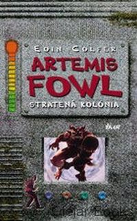 Artemis Fowl, Stratená kolónia