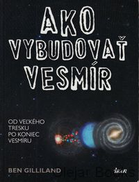 Ako vybudovať vesmír