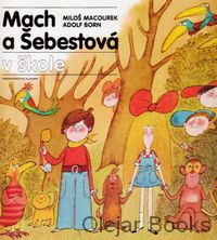 Mach a Šebestová v škole