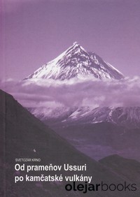 Od prameňov Ussuri po kamčatské vulkány