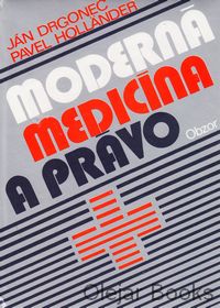 Moderná medicína a právo