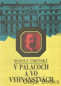 V palácoch a vo vyhnanstvách