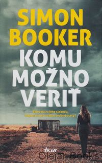 Komu možno veriť