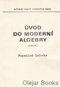 Úvod do moderní algebry II.