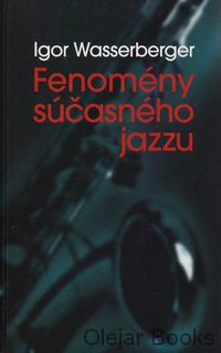 Fenomény súčasného jazzu