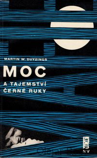 Moc a tajemství Černé ruky