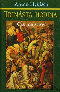 Čas majstrov - Trinásta hodina