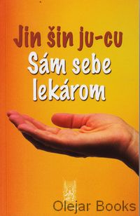 Jin šin ju-cu - Sám sebe lekárom