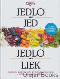 Jedlo ako jed, jedlo ako liek
