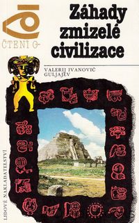 Záhady zmizelé civilizace