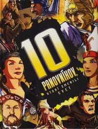 10 panovníkov, ktorí zmenili svet