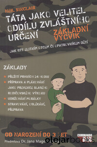 Táta jako velitel oddílu zvláštního určení