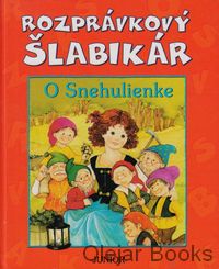 Rozprávkový šlabikár - O Snehulienke