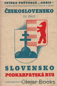 Československo III.: Slovensko Podkarpatská Rus