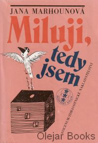 Miluji, tedy jsem
