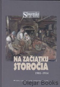 Slovensko v 20. storočí 1. - Na začiatku storočia