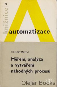 Měření, analýza a vytváření náhodných procesů