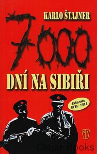 7000 dní na Sibiři