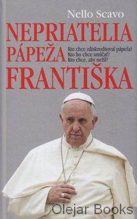 Nepriatelia pápeža Františka