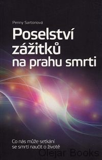 Poselství zážitků na prahu smrti
