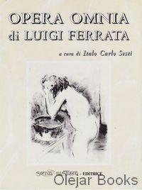 Opera Omnia di Luigi Ferrata