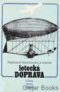 Letecká doprava včera, dnes a zajtra