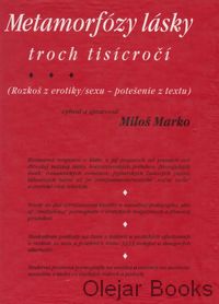Metamorfózy lásky troch tisícročí