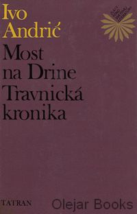 Most na Drine; Travnická kronika