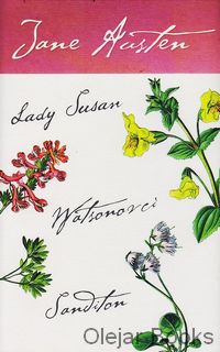 Lady Susan, Watsonovci, Sanditon