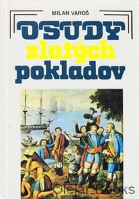 Osudy zlatých pokladov