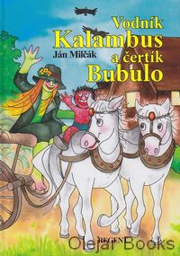 Vodník Kalambus a čertík Bubulo