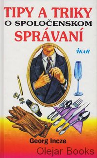 Tipy a triky o spoločenskom správaní