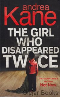 The Girl Who Disappeared Twice