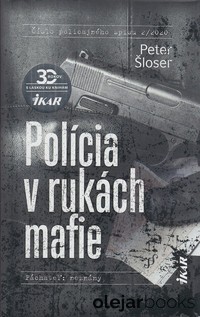 Polícia v rukách mafie