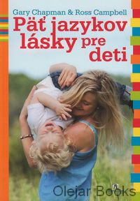 Päť jazykov lásky pre deti