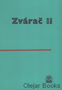 Zvárač II.