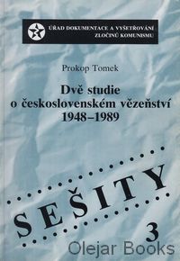 Dvě studie v československém vězeňství 1948-1989